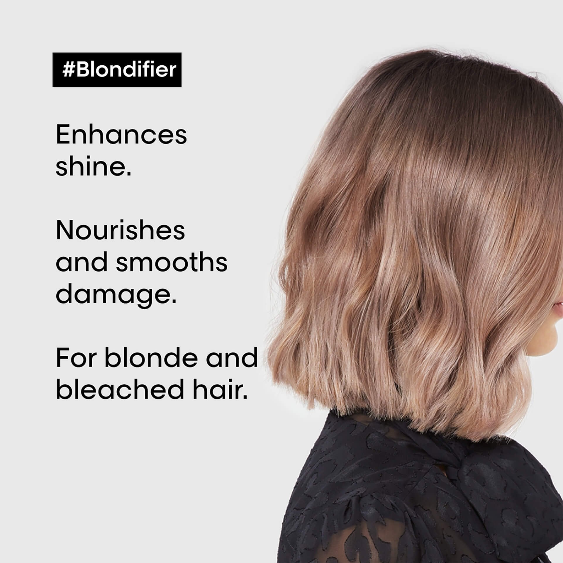 L'Oréal Professionnel Blondifier Rinse Treatment — official benefit card: enhances shine, nourishes and smooths damage, for blonde and bleached hair