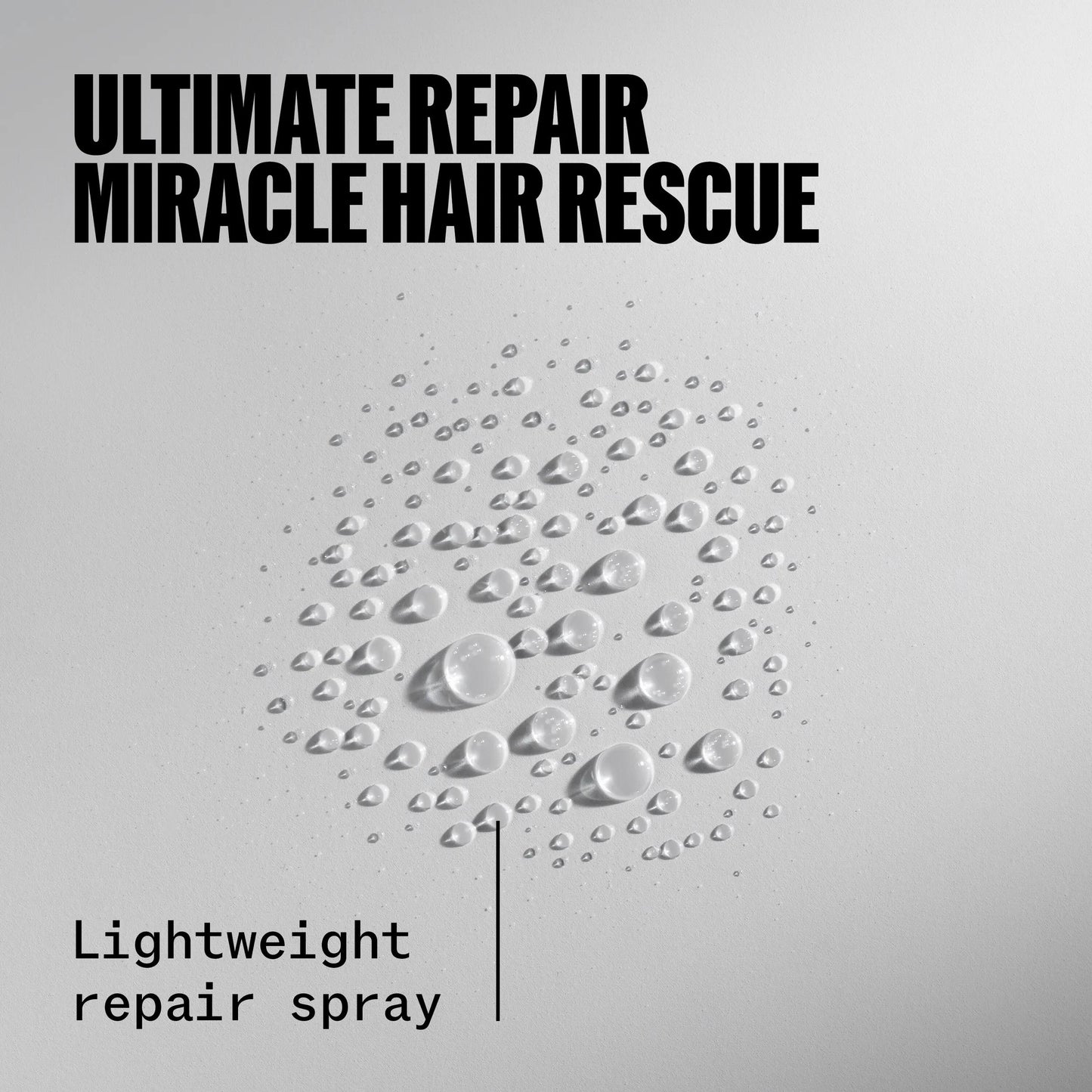 Wella Professionals Ultimate Repair — Zoomed in image of droplets from a spray. Text reads Ultimate Repair Miracle Hair Rescue, Lightweight repair spray.