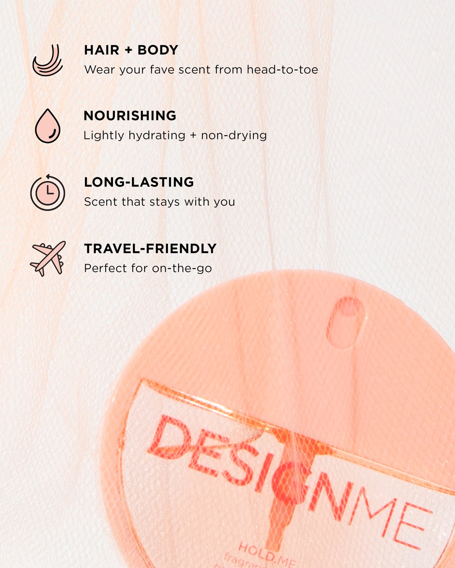 Design.Me Hold.Me Hair & Body Fragrance Mist – Nectarine, Peach Blossom & Amber 25ml