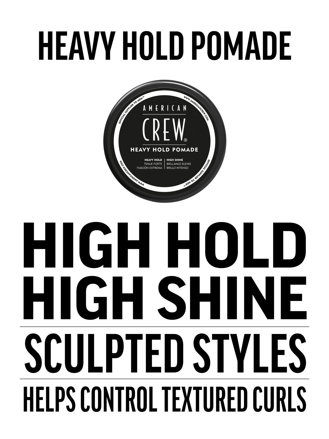 American Crew Heavy Hold Pomade — benefits card: high hold, high shine, sculpted styles, helps control textured curls