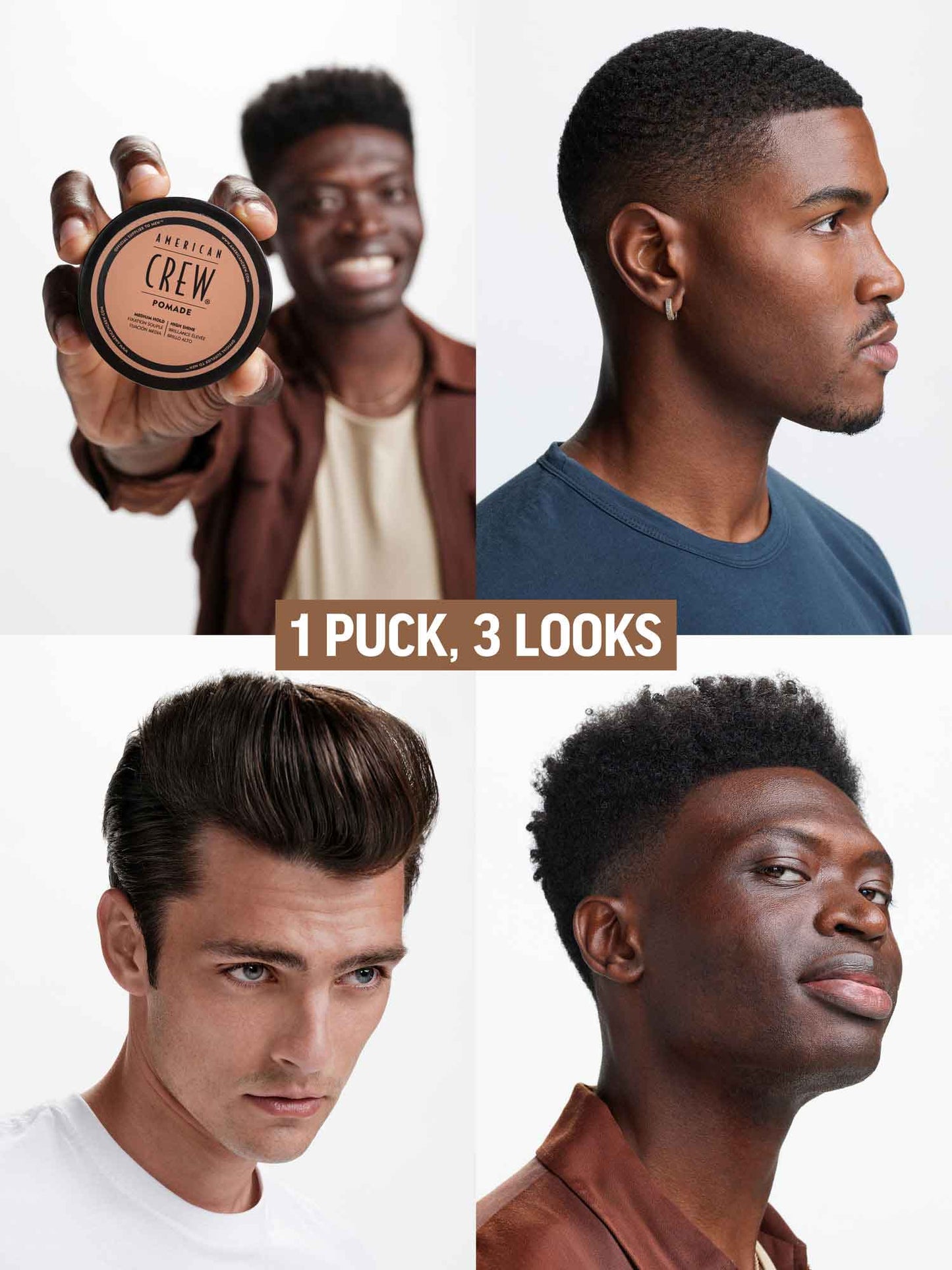 American Crew Pomade — one puck, three looks: models wearing pompadour, slick and textured styles